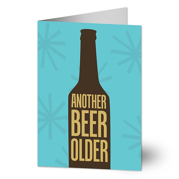 Another Beer Older - Funny Beer Birthday Cards - 22763