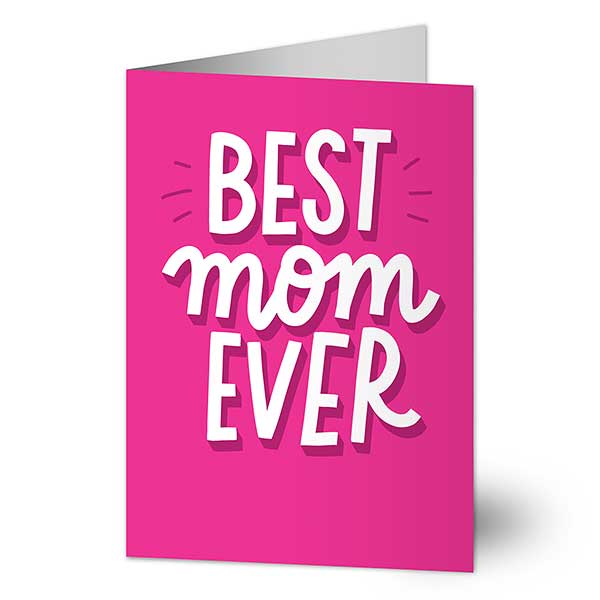 Personalized Mother's Day Greeting Cards - Best Mom Ever - 23930