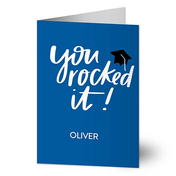 You Rocked It Personalized Graduation Greeting Cards - 24195