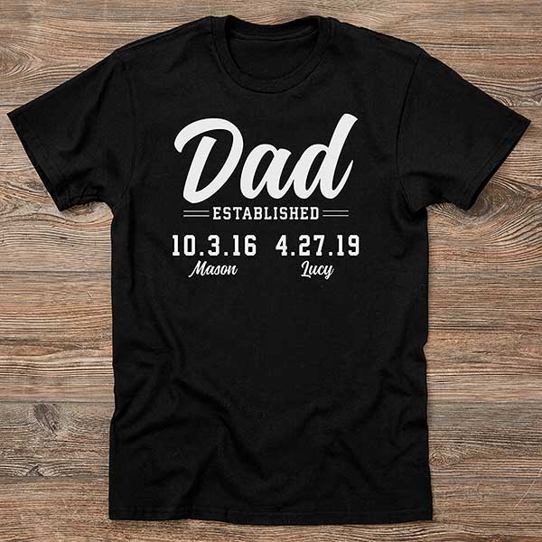 Personalized Dad Established Clothes - 24709