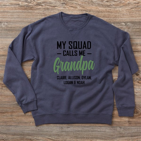 My Squad Calls Me Grandpa Personalized Sweatshirts - 26613