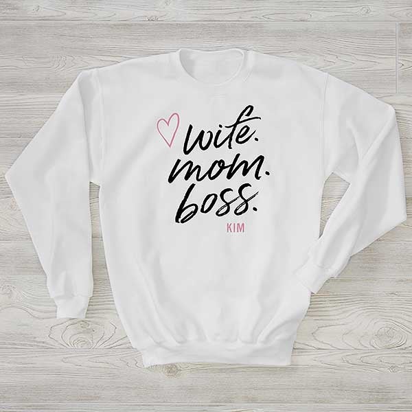 mom boss wife sweatshirt