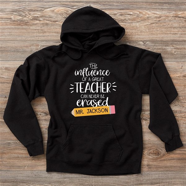 Influence Of A Great Teacher Personalized Teacher Sweatshirts - 28882