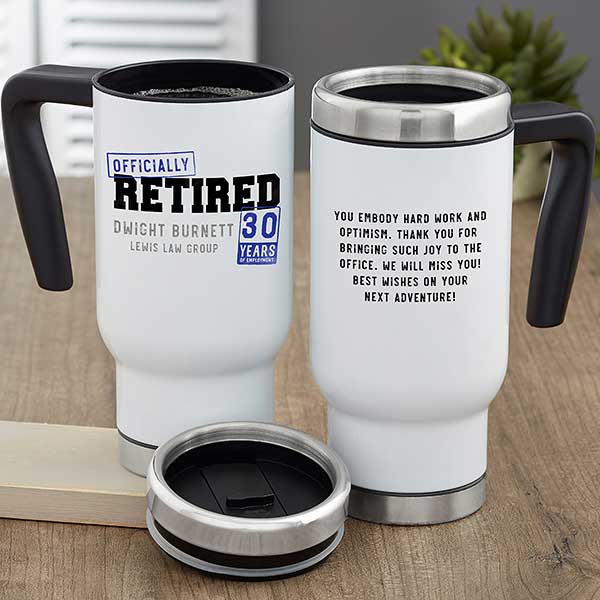 Officially Retired Personalized Retirement Travel Mugs - 29247