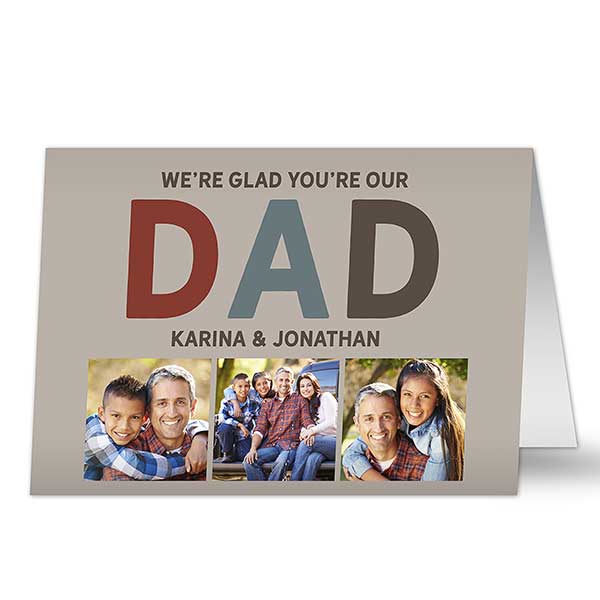 Glad You're Our Dad Personalized Father's Day Photo Cards - 32344