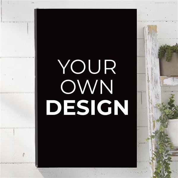 Design Your Own Personalized Vertical 12&quot; x 18&quot; Canvas Print  - 34043