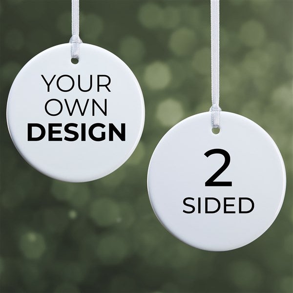 Design Your Own Personalized 2-Sided Glossy Round Ornament  - 34062