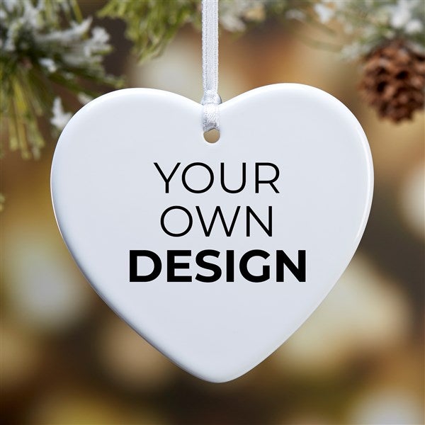 Design Your Own Personalized 1-Sided Glossy Heart Ornament  - 34069