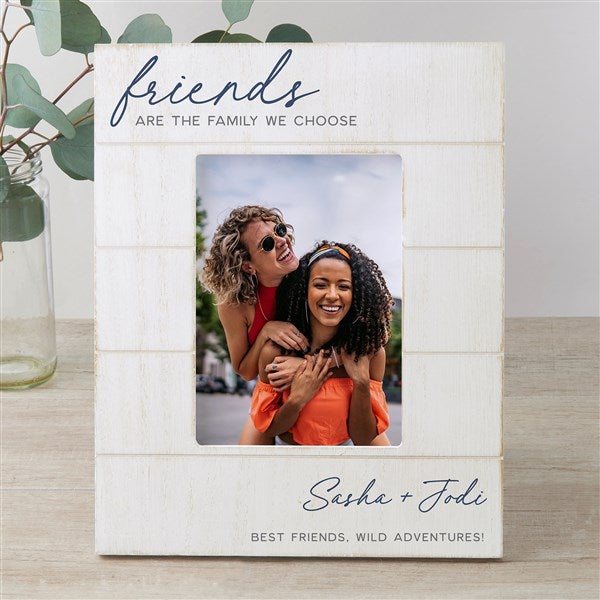 Friends Are The Family We Choose Personalized Shiplap Frame - 4x6  Horizontal - Yahoo Shopping