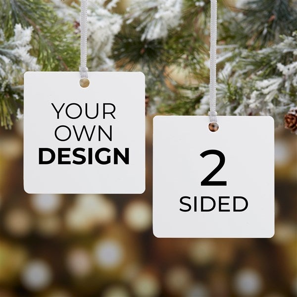 Design Your Own Personalized Square Ornament - 2 Sided Metal  - 40484