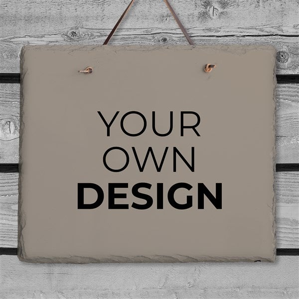 Design Your Own Personalized Slate Plaque  - 40589