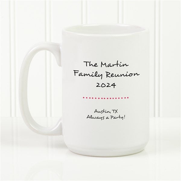 Family Reunion Personalized Coffee Mugs - 45243