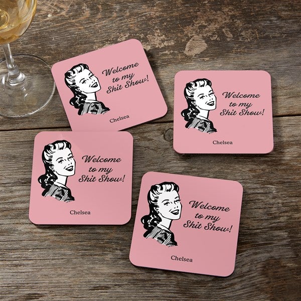 Welcome To My Sh*t Show Personalized Coaster - 49959