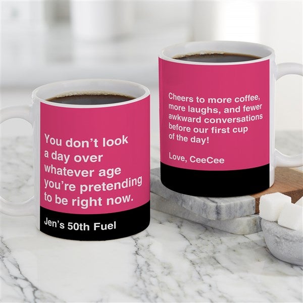 You Don’t Look A Day Over Personalized  Birthday Coffee Mugs - 49961