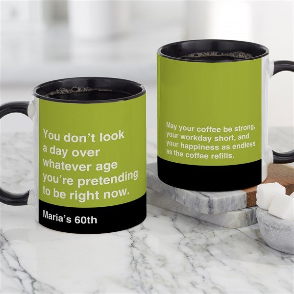 You Don’t Look A Day Over Personalized  Birthday Coffee Mugs - 49961