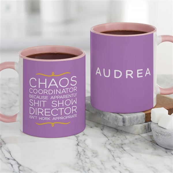 Chaos Coordinator Personalized Coffee Mugs - 49962