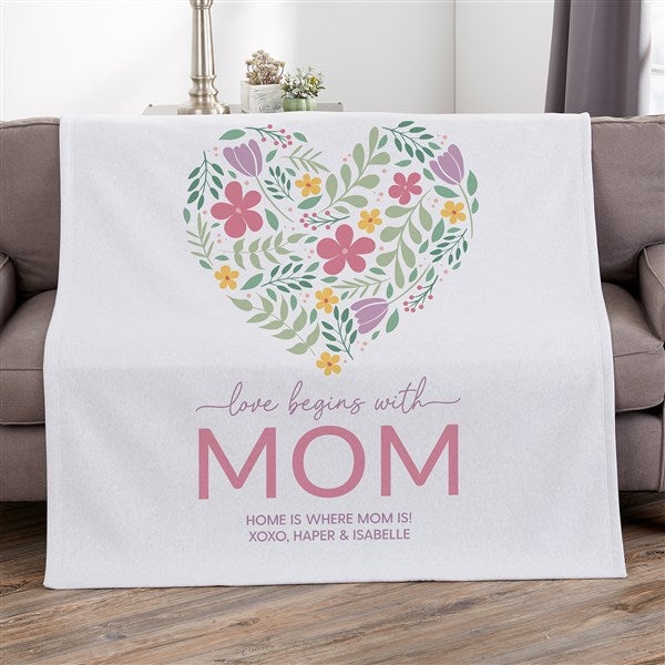 Love Begins With Mom Personalized Blanket - 52626