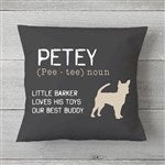 Personalized Dog Throw Pillow - Definition of My Dog - Customer Reviews