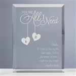 15194 - Youre All I Need Personalized Keepsake 